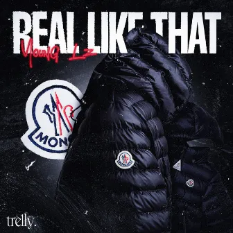 Real Like That by Young LS