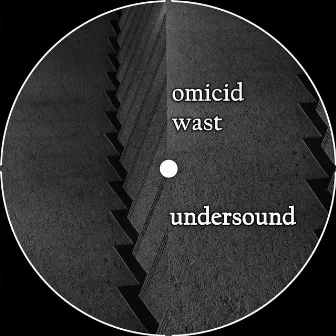 Undersound by WAST