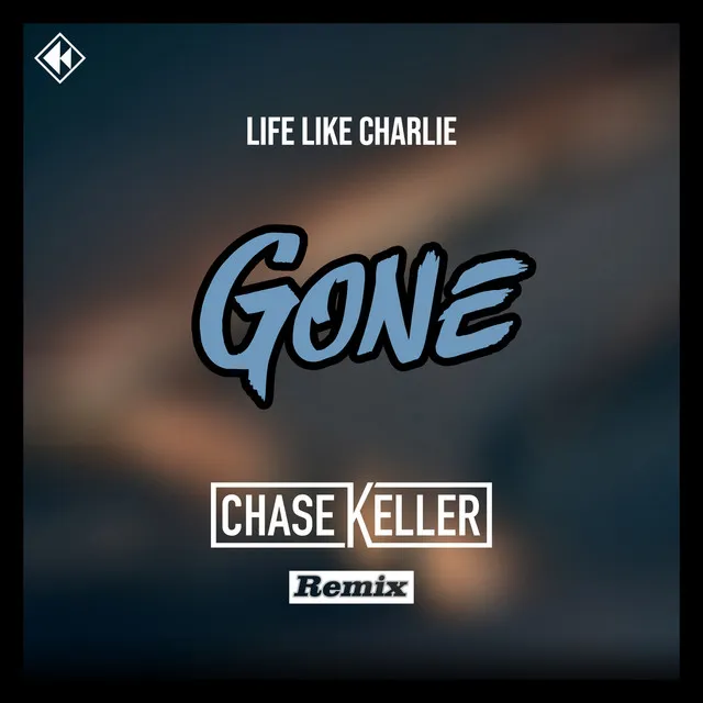 Gone - Chase Keller Remix