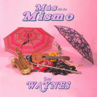 Más De Lo Mismo by Los Waynes