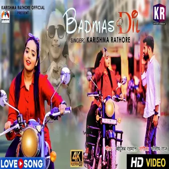 Badmash Dil by Karishma Rathore