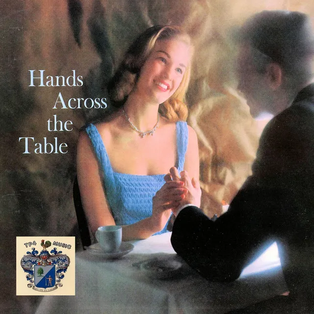 Hands Across the Table