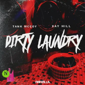 Dirty Laundry by Tank McCoy