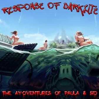 The AY-dventures of Paula & SID by Response of Darklite