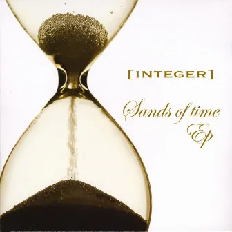 Sands Of Time EP by [Integer]