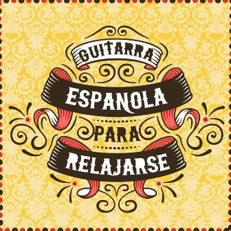 Guitarra Española para Relajarse by Unknown Artist