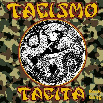 Tacismo by Tacita Rock Gang