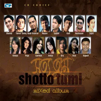 Shotto Tumi by Shahid