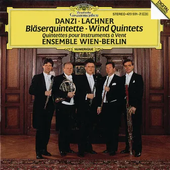 Danzi / Lachner: Wind Quintets by Ensemble Wien-Berlin