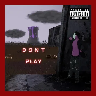 Don't Play by $heLuvRicky