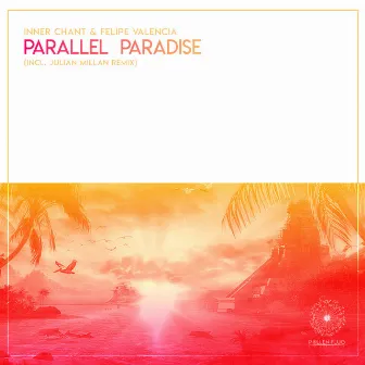 Parallel Paradise by Felipe Valencia