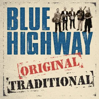 Original Traditional by Blue Highway