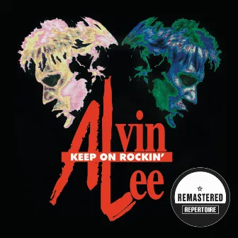 Keep on Rockin' (Remastered) by Alvin Lee