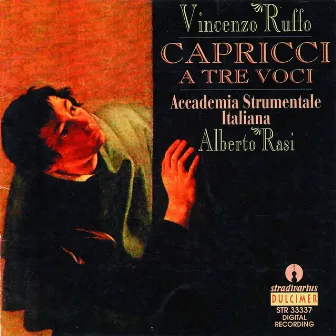 Ruffo: Capricci in musica à tre voci by Vincenzo Ruffo