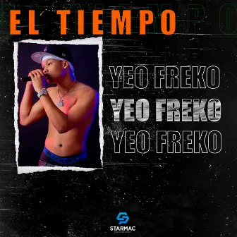 El Tiempo by Yeo Freko