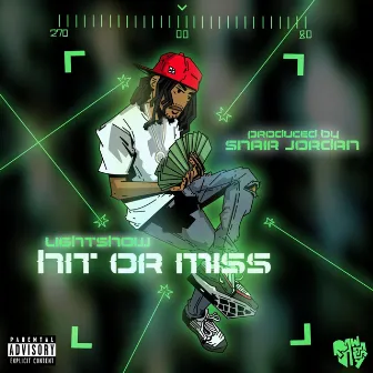 Hit Or Miss by Snair Jordan