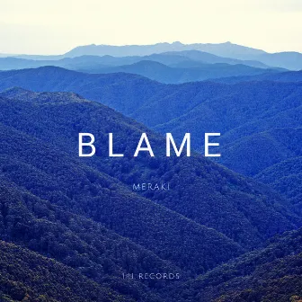 Blame by Meraki