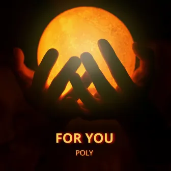 For you by Poly