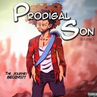 Prodigal Son: The Journey Begins by Bob Da PhoeniX