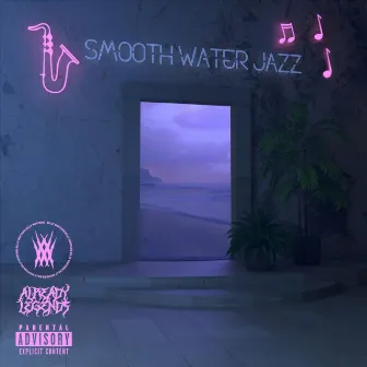 Smooth Water Jazz (Instrumentals) by billy winters