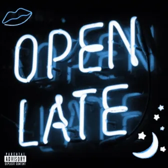 Open Late by AMIN KNALEDGE