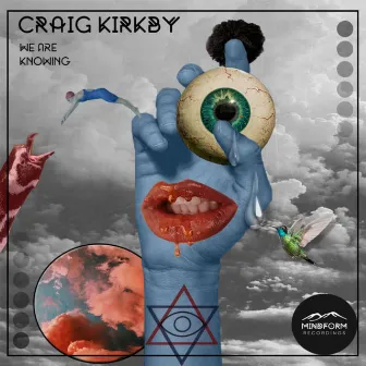 We Are Knowing by Craig Kirkby