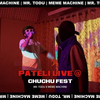 Pateli (Live at Chuchu Fest) by Meme Machine