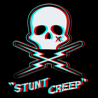 Stunt Creep by Mic Myers