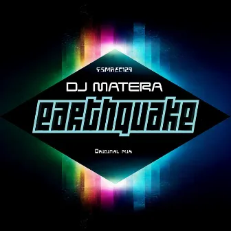 Earthquake by DJ Matera