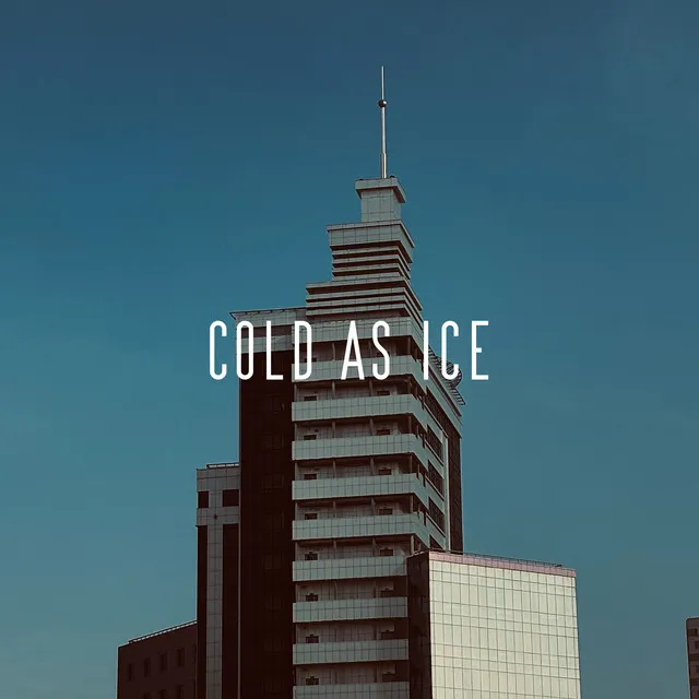 Cold As Ice