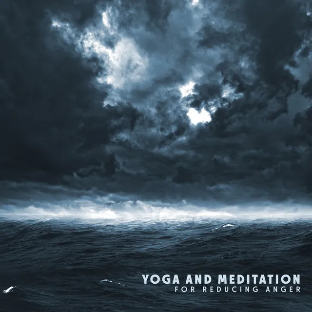 Yoga and Meditation for Reducing Anger Storm in My Mind: Deep Frustration after Steal My Property