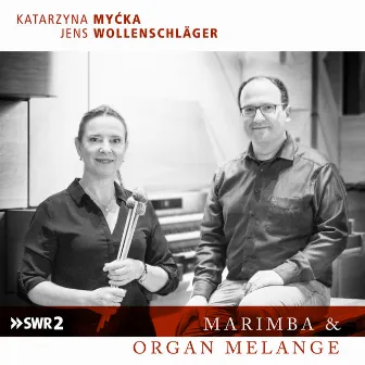 Marimba & Organ Melange by Jens Wollenschläger