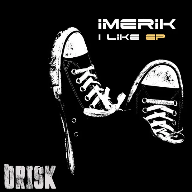 I Like - Original Mix