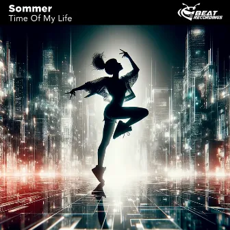 Time of My Life by Sommer