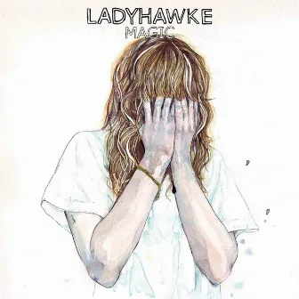 Magic by Ladyhawke