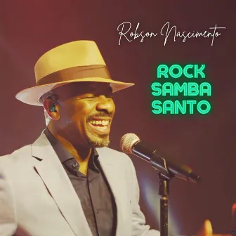 Rock Samba Santo by Robson Nascimento