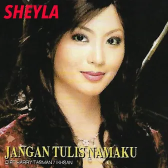 Jangan Tulis Namaku by Sheyla