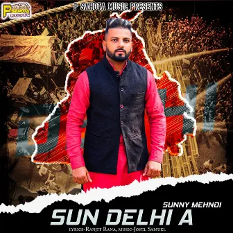 Sun Delhi A by Sunny Mehndi