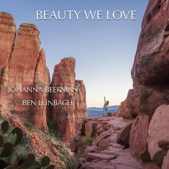 Beauty We Love (feat. Girish) by Johanna Beekman