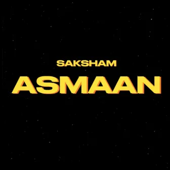 Asmaan by Saksham