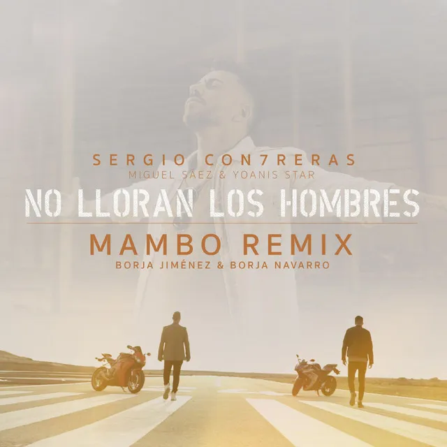 No lloran los hombres (feat. Miguel Sáez y Yoanis Star) - Borja Jiménez & Borja Navarro Mambo Remix