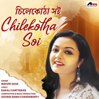 Chilekotha Soi by Mayuri Saha