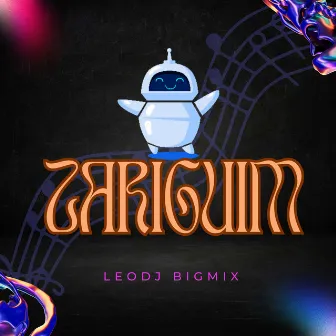 Zariguim by LeoDj BigMix