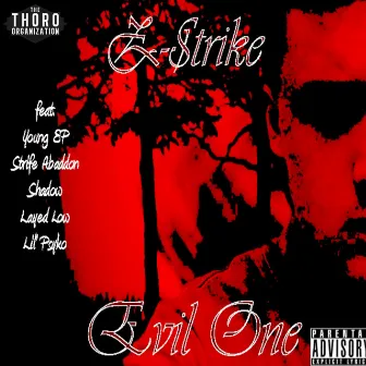 Evil One by Z-$trike