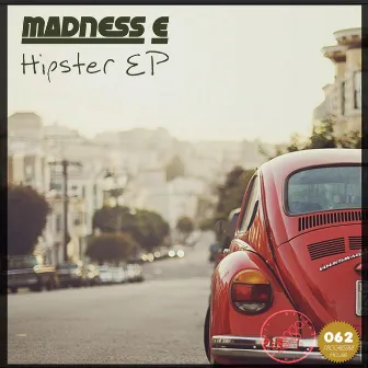 Hipster -Ep- by Madness E