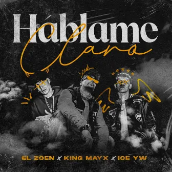 Háblame Claro by King Mayx