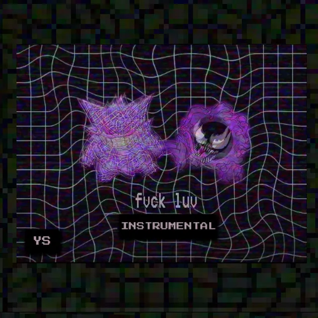 Fvck Luv (Instrumental)