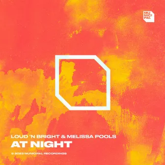 At Night by Loud 'N Bright