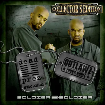 Soldier 2 Soldier (Collector's Edition) by Outlawz