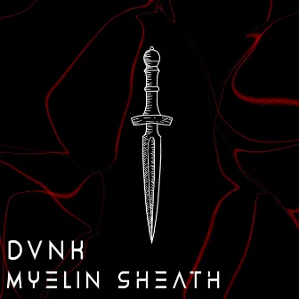 Myelin Sheath by DVNK